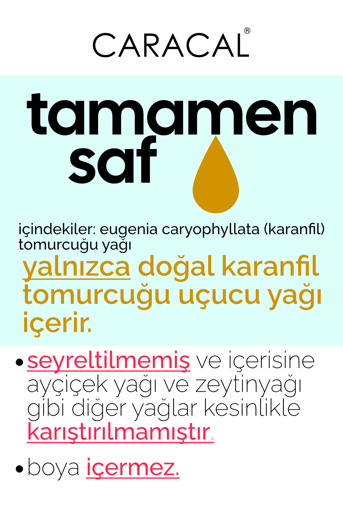 caracal saf %100 karanfil Eugenia caryophyllata tomurcuğu uçucu yağı katkısız caracal Eugenia caryophyllata karanfil tomurcuğu doğal uçucu esansiyel yağı %100 saf yüzde yüz